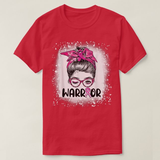 Messy Bun Glasses Wear Pink Warrior Breast Cancer  T-Shirt (Design Front)