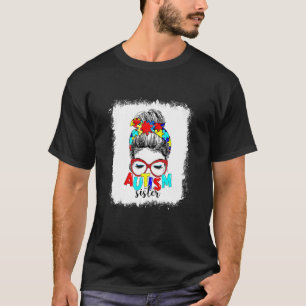 Messy Bun Hair Autism Sister Puzzle Pieces Autism  T-Shirt