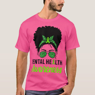 Messy Bun Hair Mental Health Warrior Mental Health T-Shirt
