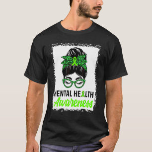 Messy Bun Hair Mental Health Warrior Mental Health T-Shirt