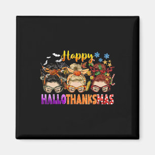 Messy Bun Halloween To Christmas Women Happy Hallo Magnet