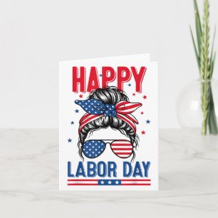 Messy Bun Happy Labour Day Usa Flag For Women Card