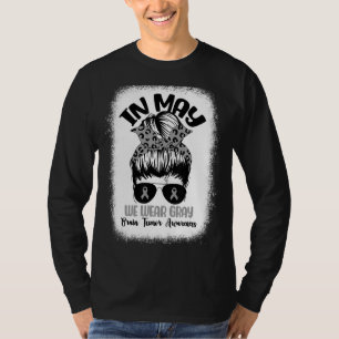 Messy Bun In May We Wear Grey For Brain Tumour Awa T-Shirt