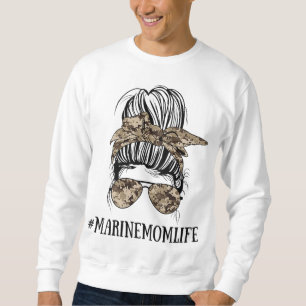Messy Bun Life of a Mum of a Marine Mother's Day M Sweatshirt
