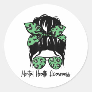 Messy Bun Mental Health Awareness Mental Health S  Classic Round Sticker
