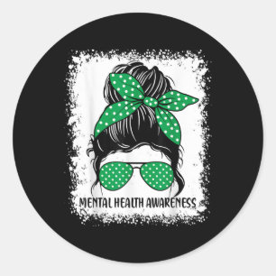 Messy Bun Mental Health S Awareness Green Ribbon  Classic Round Sticker