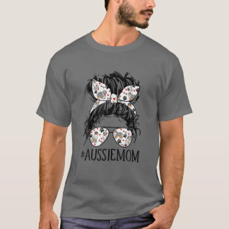 Messy Bun Mum, Aussie Mum Glasses Mother's Day Dog T-Shirt