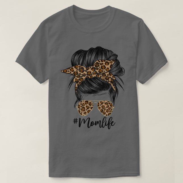 Messy Bun Mum Leopard Messy Hair Bun Moms Life Coo T-Shirt (Design Front)