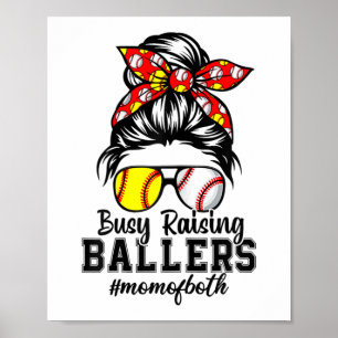 Messy Bun Mum Of Both Baseball Softball Busy Raisi Poster