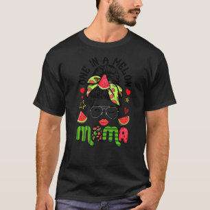 Messy Bun One In Melon Mama Watermelons  Woman T-Shirt
