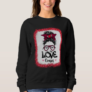 Messy Bun One Loved Cousin Mother Mommy Women Vale Sweatshirt