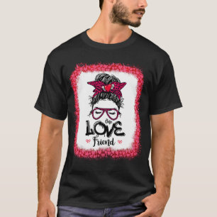 Messy Bun One Loved Friend Mother Mummy Women Vale T-Shirt
