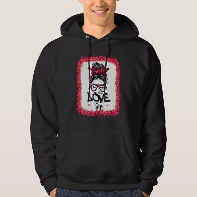Messy Bun One Loved Gigi Mother Mommy Women Valent Hoodie (Front)