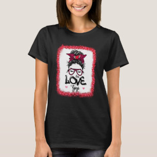 Messy Bun One Loved Gigi Mother Mommy Women Valent T-Shirt
