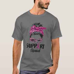 Messy Bun Pink Leopard Support Squad Breast Cancer T-Shirt