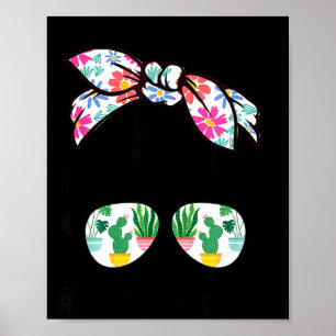 Messy bun plant mama mom life plants &amp; flowers poster