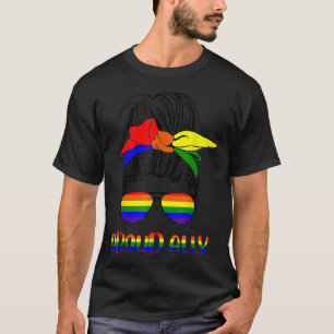 Messy Bun Proud Ally Pride Flag Love LGBT Rainbow  T-Shirt