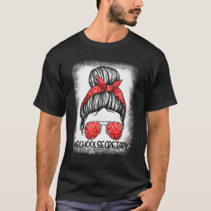 Messy Bun School Secretary First Day Of School T-Shirt