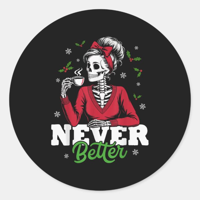 Messy Bun Skeleton Santa Coffee Xmas Funny Women S Classic Round Sticker (Front)