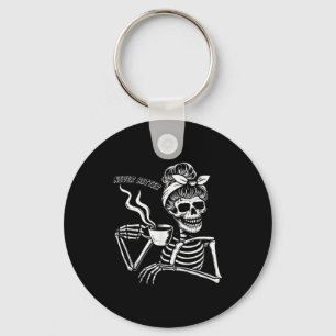 Messy Bun Skeleton Women Halloween Costume Never B Key Ring