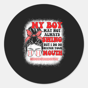 Messy Bun Softball Mom My Boy May Not Always Swing Classic Round Sticker