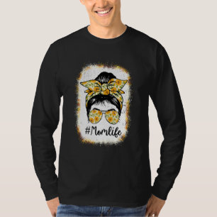 Messy Bun Sunflower Mom Life Mother's Day Mothers T-Shirt