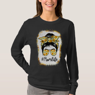 Messy Bun Sunflower Mum Life Mother's Day Mothers T-Shirt