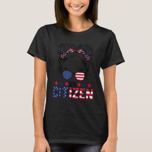Messy Bun US Citizen Citizenship American Women T-Shirt