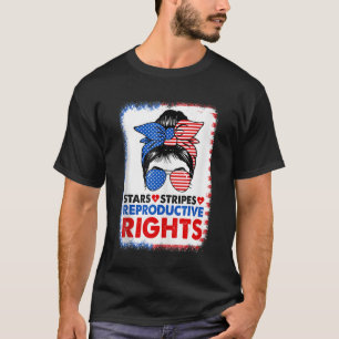 Messy Bun Us Flag Stars Stripes Reproductive Right T-Shirt