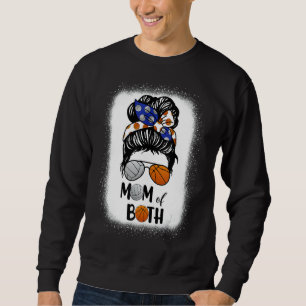 Messy Bun Volleyball Mum Basketball Mum Of Both Mo Sweatshirt