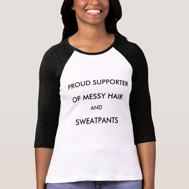 Messy hair and Sweatpants (Women's baseball T) T-Shirt (Front)