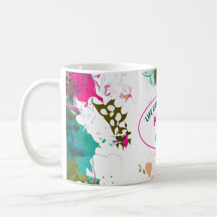 Messy life make art coffee mug