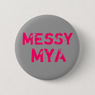MEsSy, MyA 6 Cm Round Badge