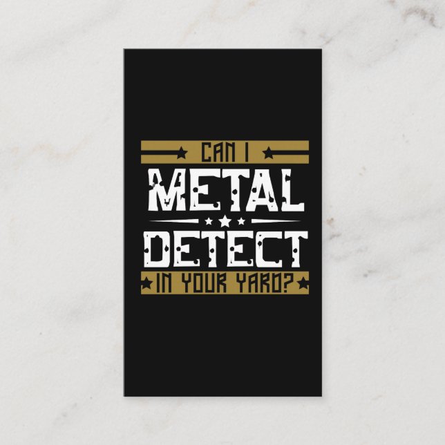 Metal Detecting - Can I Detect In Your Yard Business Card (Front)
