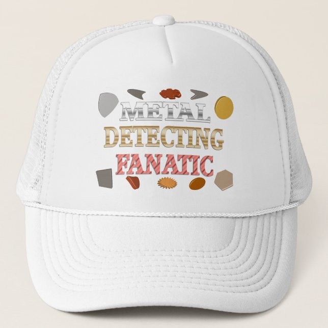Metal Detecting Fanatic Trucker Hat (Front)