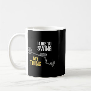 Metal Detecting Metal Detector Dirt Fishing Coffee Mug