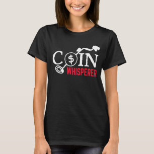 Metal Detecting Treasure Hunt Detectorist Coin Wh T-Shirt
