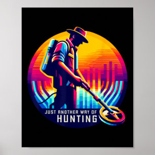 Metal Detecting Treasure Hunting Dirt Fishing Hob  Poster