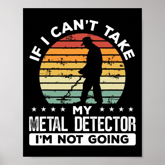 Metal Detecting Vintage Treasure Hunter Metal Dete Poster (Front)