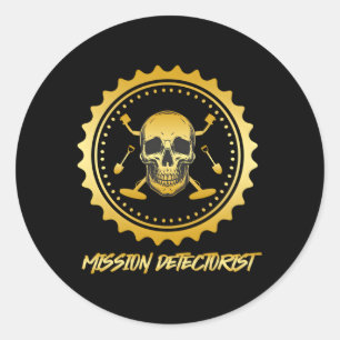 Metal Detector Mission Detectorist Treasure Hunt P Classic Round Sticker