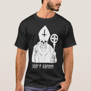 Metal Don't Repent Evil Pope T-Shirt