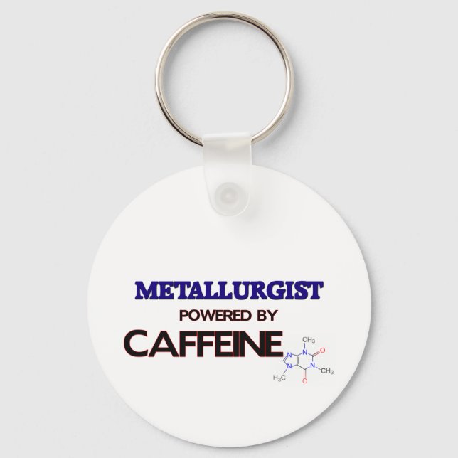 Metallurgist Powered by caffeine Key Ring (Front)