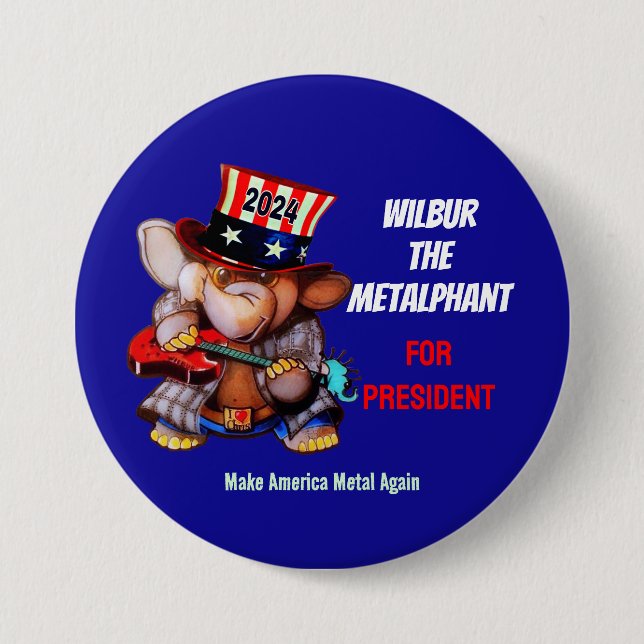 Metalphant for President 2024 Button (Front)