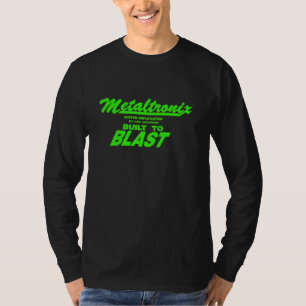 Metaltronix - Built to Blast T-Shirt