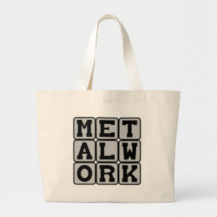 Metalwork, Working With Metal Large Tote Bag