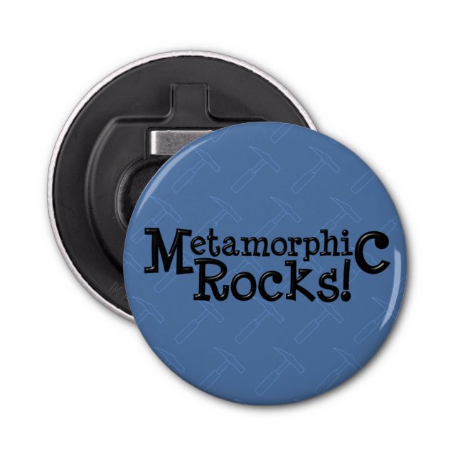 Metamorphic Rocks! Bottle Opener (Front)