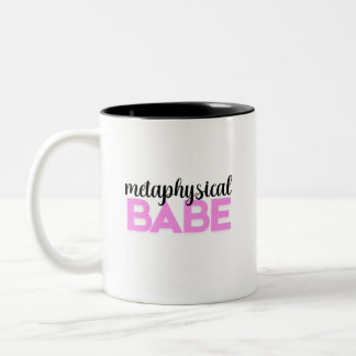 metaphysical babe bold pink script typography Two-Tone coffee mug