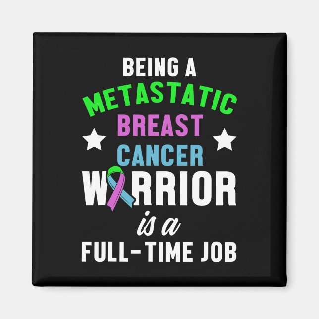 Metastatic Breast Cancer Awareness Aware Warrior  Magnet (Front)