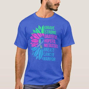 Metastatic Breast Cancer Awareness Care Warrior 22 T-Shirt