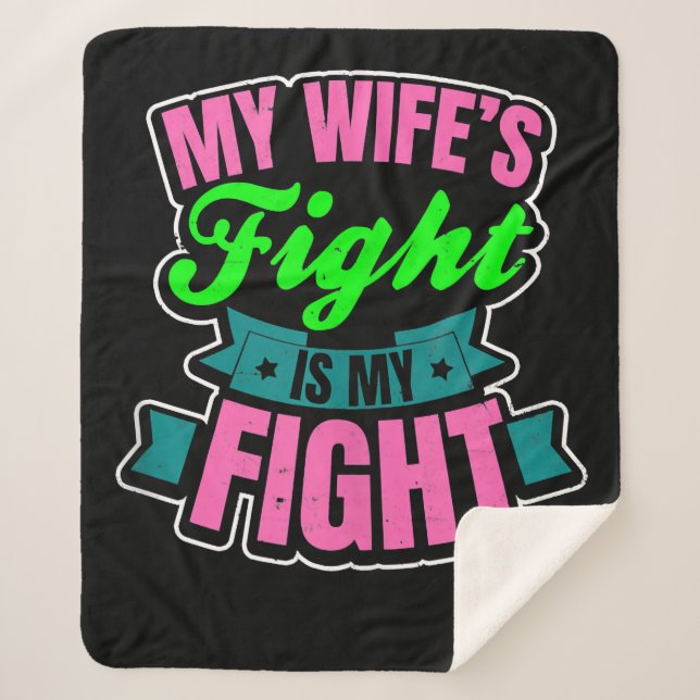 Metastatic Breast Cancer Awareness Design Wife My Sherpa Blanket (Front)